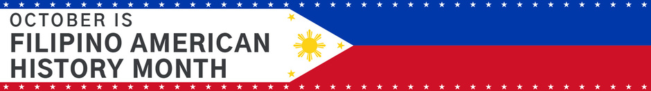 October is Filipino American History Month
